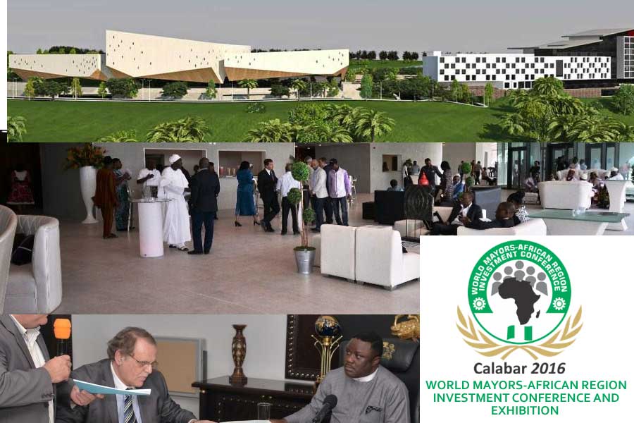 WORLD MAYORS-AFRICAN REGION INVESTMENT CONFERENCE CALABAR 2016